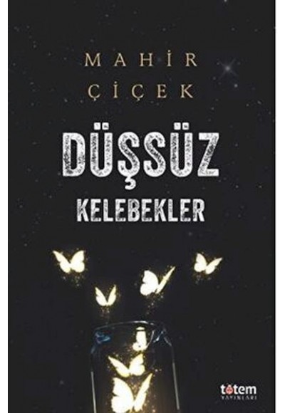 Düşsüz Kelebekler