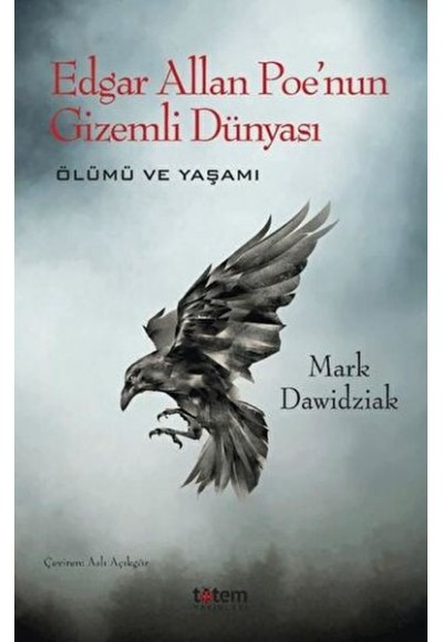 Edgar Allan Poe'nun Gizemli Dünyası - Ölümü ve Yaşamı