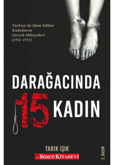 Darağacında 15 Kadın