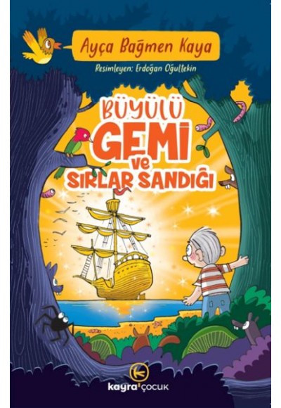 Büyülü Gemi Ve Sırlar Sandığı