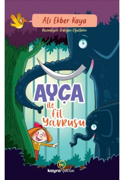 Ayça İle Fil Yavrusu