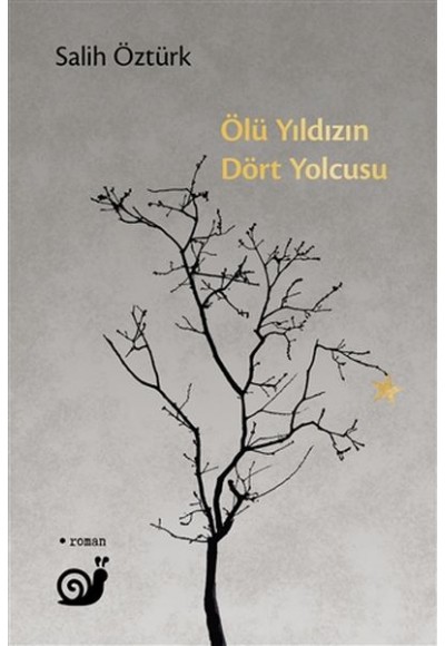 Ölü Yıldızın Dört Yolcusu