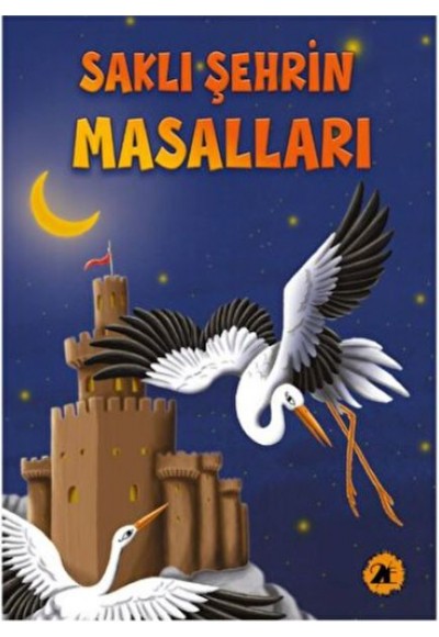 Saklı Şehrin Masalları