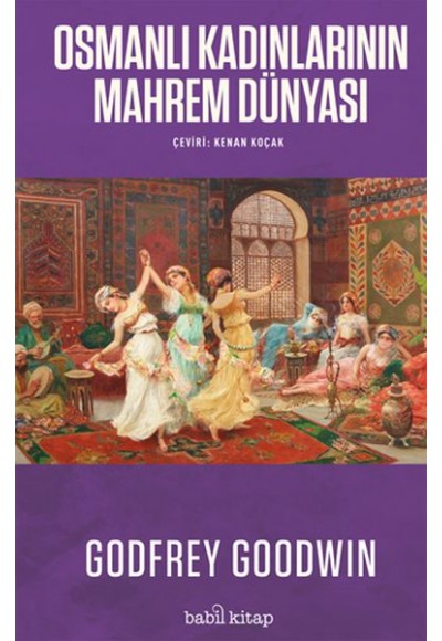 Osmanlı Kadınlarının Mahrem Dünyası