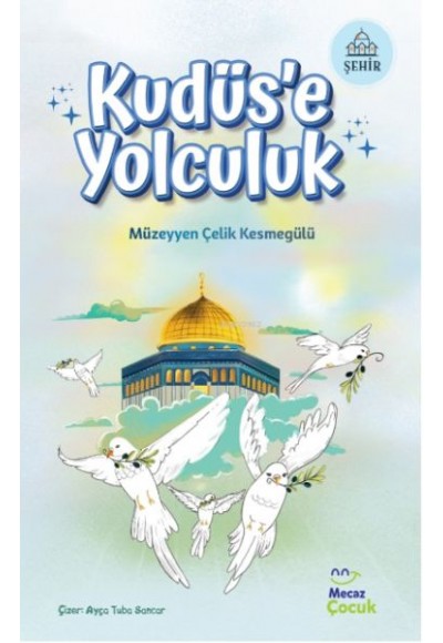 Kudüs'e Yolculuk