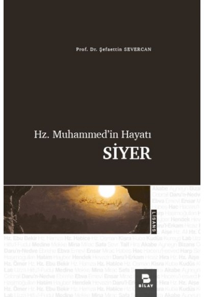 Hz. Muhammed’in Hayatı Siyer