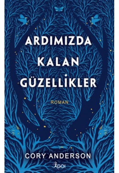 Ardımızda Kalan Güzellikler (Ciltli)