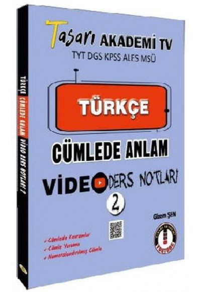 Tasarı TYT DGS KPSS ALESS MSÜ Türkçe Cümlede Anlam Video Ders Notları