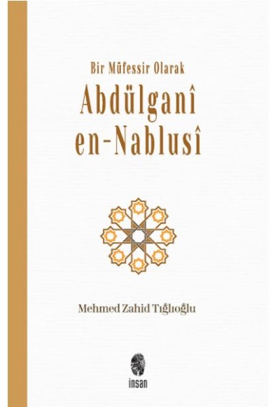 Bir Müfessir Olarak Abdülganî en-Nablusî