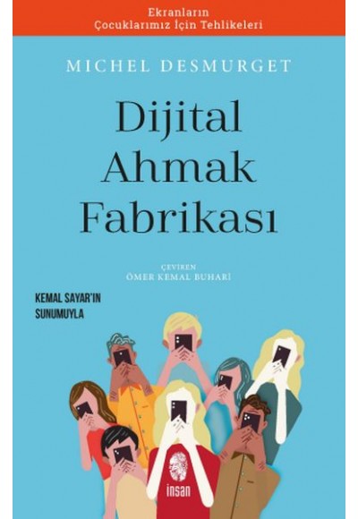 Dijital Ahmaklık Fabrikası