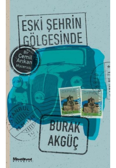 Eski Şehrin Gölgesinde