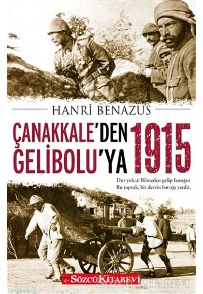 Çanakkale'den Gelibolu'ya 1915