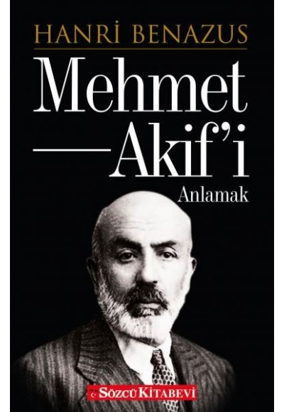 Mehmet Akif'i Anlamak
