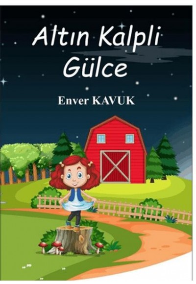 Altın Kalpli Gülce