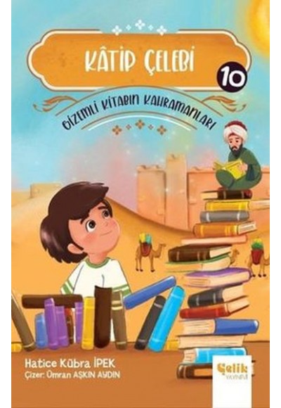 Katip Çelebi - Gizemli Kitabın Kahramanları 10
