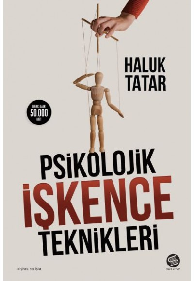 Psikolojik İşkence Teknikleri