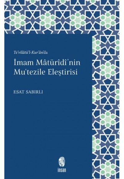 İmam Mâturîdî'nin Mu'tezile Eleştirisi