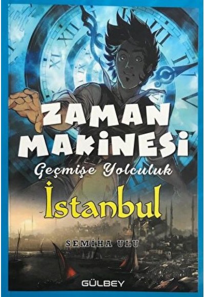 Zaman Makinesi - Geçmişe Yolculuk İstanbul