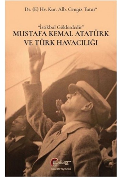 Mustafa Kemal Atatürk Ve Türk Havacılığı