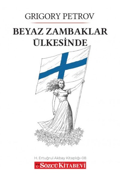 Beyaz Zambaklar Ülkesinde