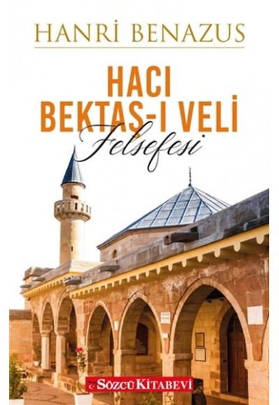 Hacı Bektaş-ı Veli Felsefesi