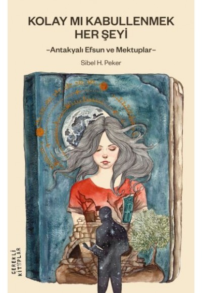 Kolay mı Kabullenmek Her Şeyi