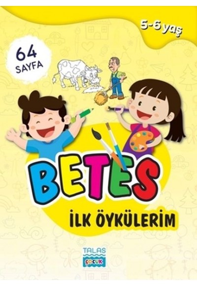 Betes İlk Öykülerim 5-6 Yaş