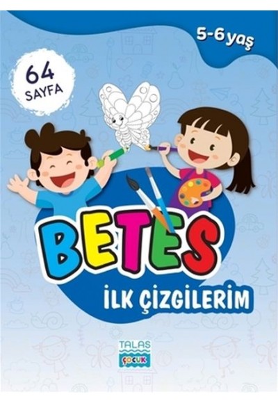 Betes İlk Çizgilerim 5-6 Yaş
