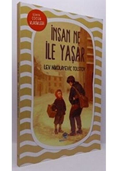 İnsan Ne İle Yaşar