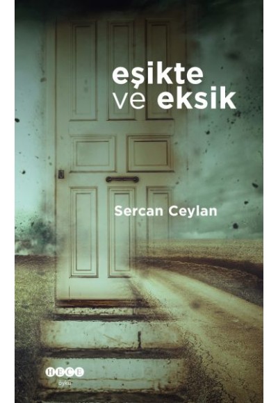 Eşikte ve Eksik