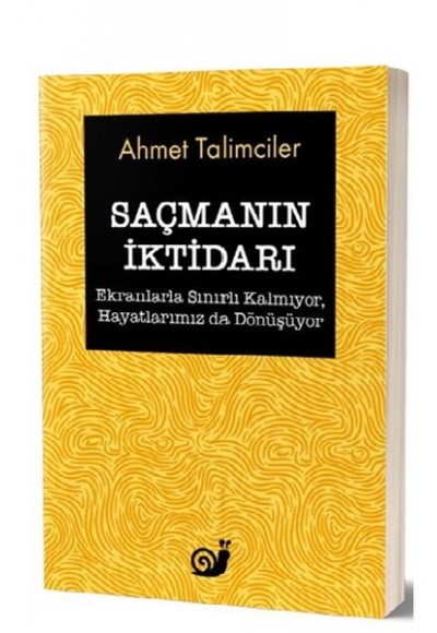 Saçmanın İktidarı