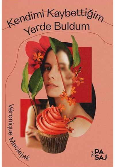 Kendimi Kaybettiğim Yerde Buldum