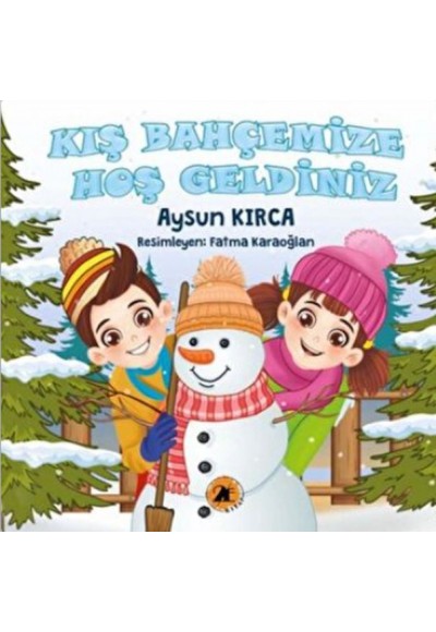 Kış Bahçemize Hoş Geldiniz