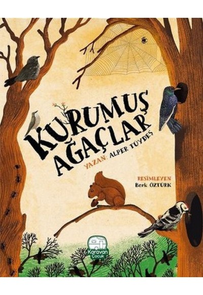 Kurumuş Ağaçlar