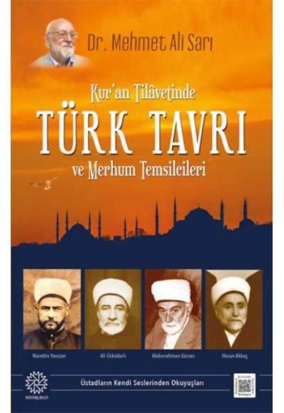 Kuran Tilavetinde Türk Tavrı ve Merhum Temsilcileri