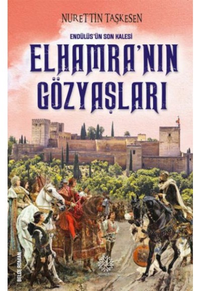 Elhamra'nın Gözyaşları - Endülüs'ün Son Kalesi
