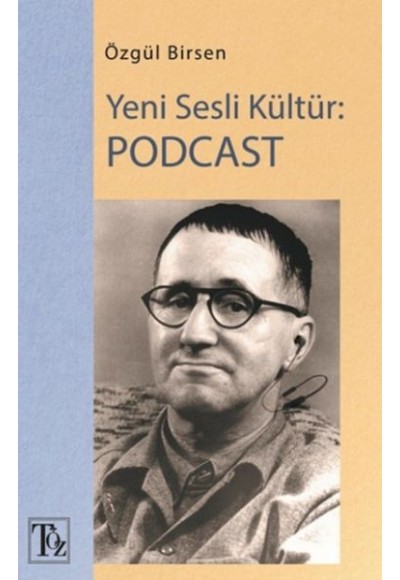 Yeni Sesli Kültür: Podcast