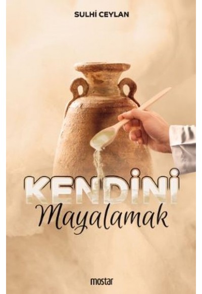 Kendini Mayalamak