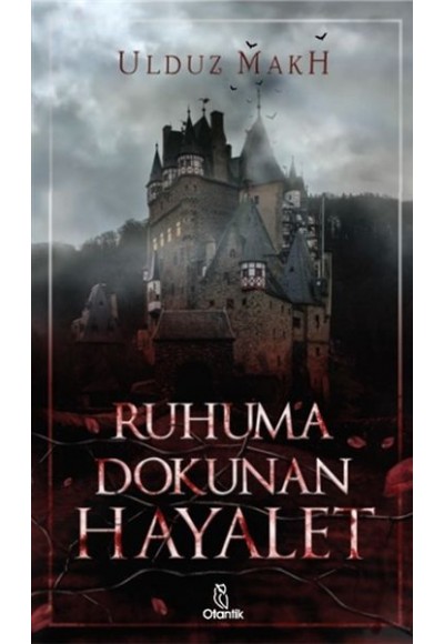 Ruhuma Dokunan Hayalet