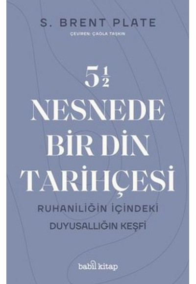 5,5 Nesnede Bir Din Tarihçesi