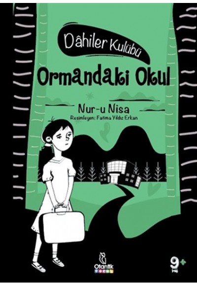 Ormandaki Okul - Dahiler Kulübü