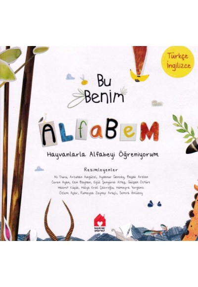 Bu Benim Alfabem - Hayvanlarla Alfabeyi Öğreniyorum