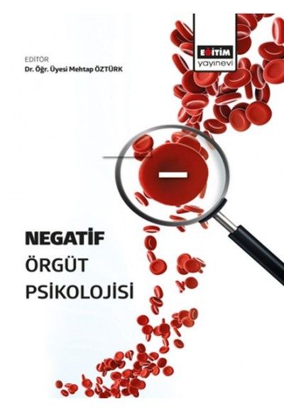 Negatif Örgüt Psikolojisi