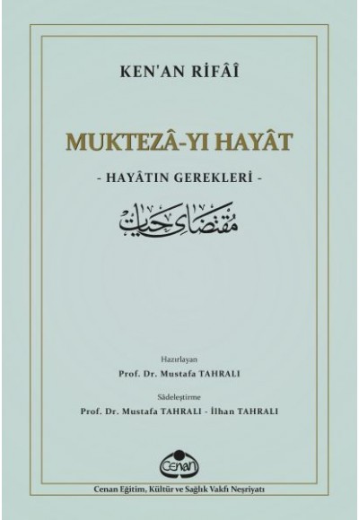 Muktezayı Hayat - Hayatın Gerekleri