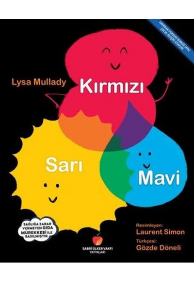 Kırmızı - Sarı - Mavi