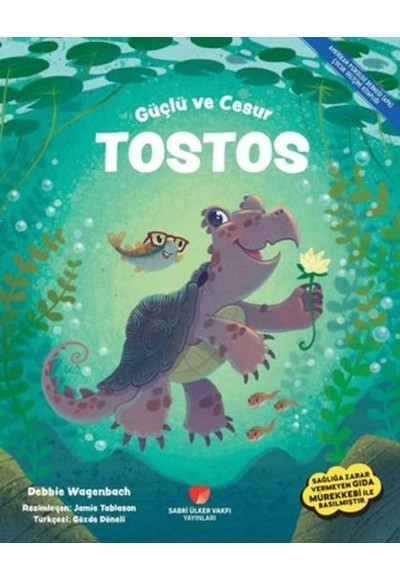 Güçlü ve Cesur Tostos