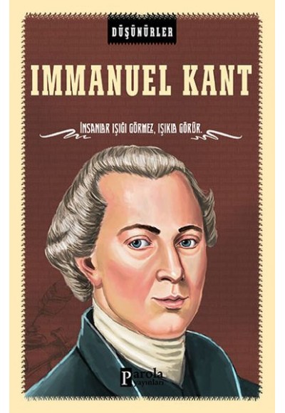 Düşünürler Serisi - Immanuel Kant