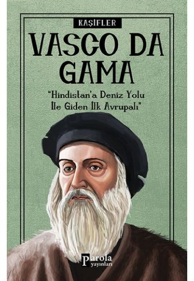 Bilime Yön Verenler: Vasco Da Gama