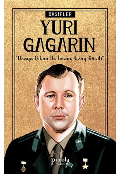Bilime Yön Verenler: Yuri Gagarin