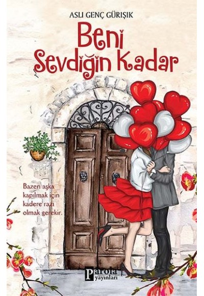 Beni Sevdiğin Kadar
